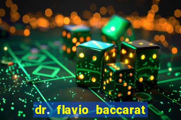 dr. flavio baccarat franco montoro